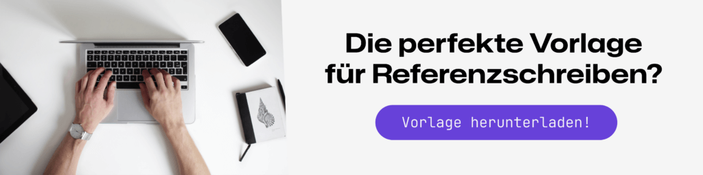 Referenzschreiben Vorlage